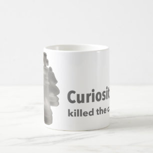 Classic Mug Expression "Curiosity Killed the Cat"