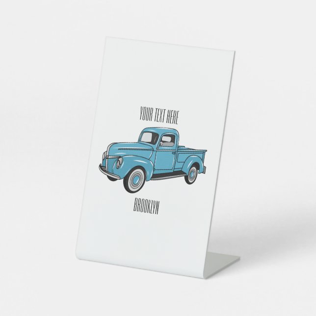 Classic pick up truck cartoon illustration pedestal sign (Front)