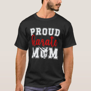 Classic Proud Karate Mum Karate Mother Karate Mama T-Shirt