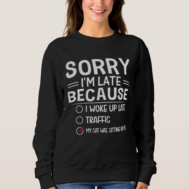 Classic Sarcastic Sayings Ironic  Pun  Lifestyles Sweatshirt (Front)