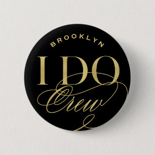 Classic Script I Do Crew Bridal Party Name Button