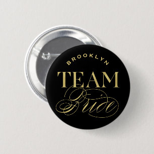 Classic Script Team Bride Bridal Party Name Button