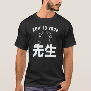 Classic Sensei Bow To Your Sensei Teacher Educator T-Shirt