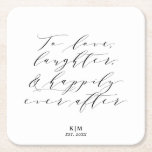 Classic To Love Laughter Quote Black White Wedding Square Paper Coaster<br><div class="desc">Add a chic touch to your cocktail hour or engagement party with this paper coaster. The design features the quote "To love, laughter and happily ever after" in a classic script typography and 2 lines of text, great for your monogram, names, and the year of your wedding. A great keepsake...</div>