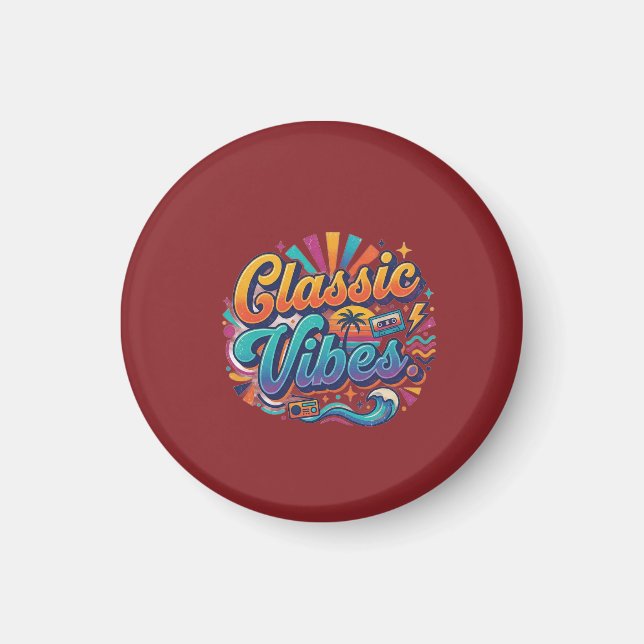 Classic Vibes T-Shirt Design Magnet (Front)
