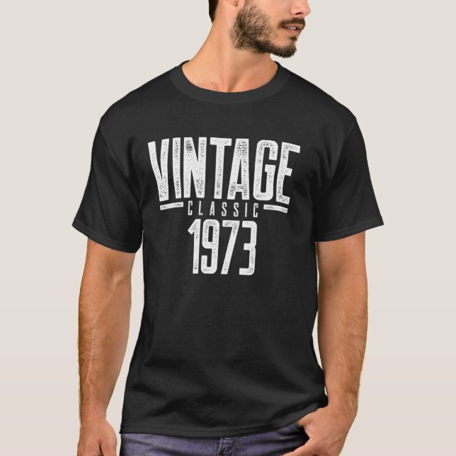 Classic Vintage 1973 T-Shirt (Front)