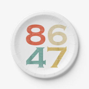 Classic Vintage Retro Style 8647 86 47 Anti Trump Paper Plate