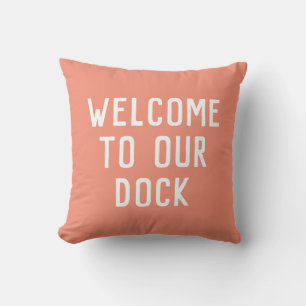 classic WELCOME TO OUR DOCK typography + ANCHOR Cushion