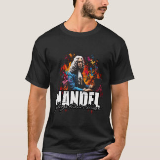 Classical Music Piano George Frideric Handel T-Shirt