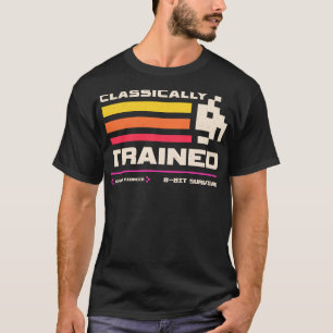 Classically Trained for Retro Gamers T-Shirt