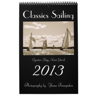 Classics Sailing Calendar 2013 Oyster Ba...