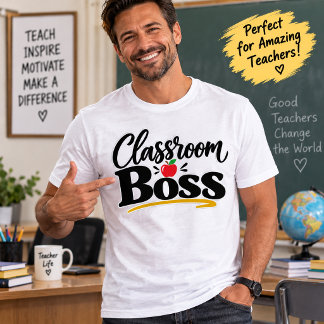 Classroom Boss Funny Teacher Apple Typography T-Shirt