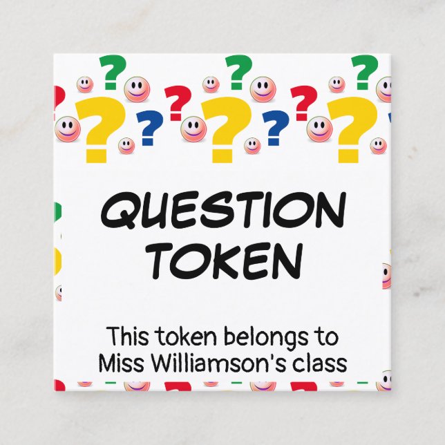 Classroom Management ASK A QUESTION TOKEN Card (Front)