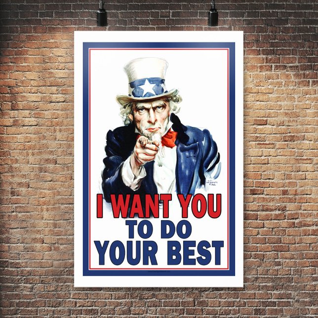 Classroom Poster: I Want You to DO YOUR BEST Poster (Uncle Sam Classroom Poster)