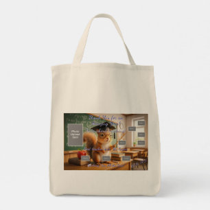 Classroom Squirrel Teacher Appreciation Tote Bag