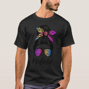 Classy Big Sis life Messy Bun Rainbow Leopard Moth T-Shirt