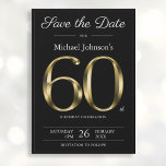 Classy Black and Gold 60th Birthday Party Save The Date<br><div class="desc">Classy Black and Gold 60th Birthday Party Save the Date. Simple yet classy birthday save the date card with the birth year milestone in solid gold text effect! This is an editable template and could be used for both male and female. Contact me if you have any questions, I will...</div>