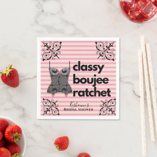 Classy Boujee Ratchet   Pink and Black Lingerie Napkin