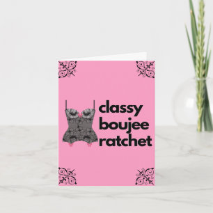 Classy Boujee Ratchet Pink and Black Lingerie Note Card
