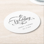 Classy Calligraphy Wedding Black & White Round Paper Coaster<br><div class="desc">Simple black and white wedding paper coaster features elegant,  romantic swirly calligraphy lettering with text. For more advanced customisation of this design,  please click the BLUE DESIGN TOOL BUTTON above!</div>