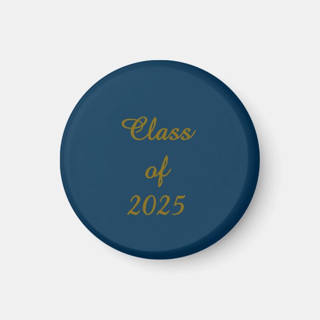 Classy Class of 2025 or 202X Magnet (Front)