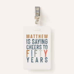 Classy colourful cheers to fifty years birthday ID badge