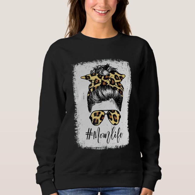 Classy Mum Life With Leopard Pattern Shades Cool M Sweatshirt (Front)