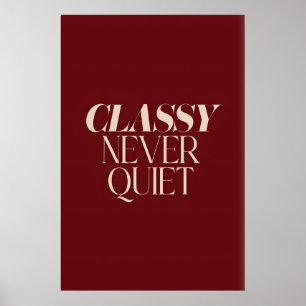 Classy Never Quiet Wall Art Beige Serif Letters on