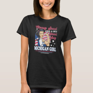Classy Sassi And A Bit Smart Assi Michigan Girl T-Shirt
