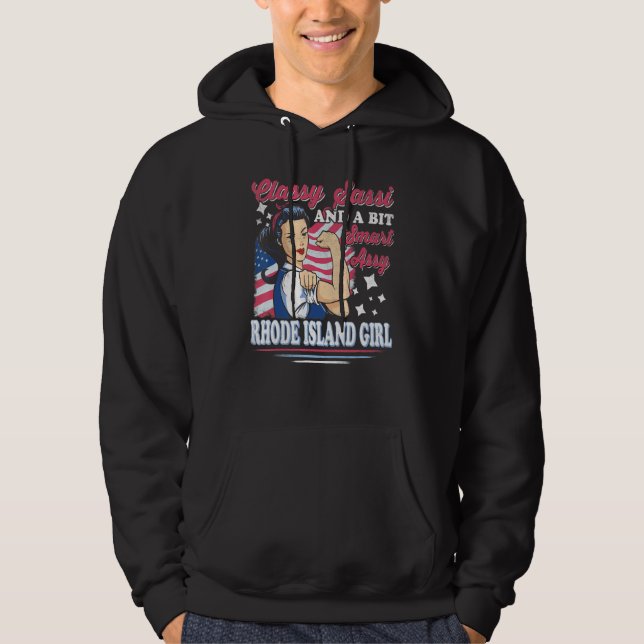 Classy Sassi And A Bit Smart Assi Rhode Island Hoodie (Front)