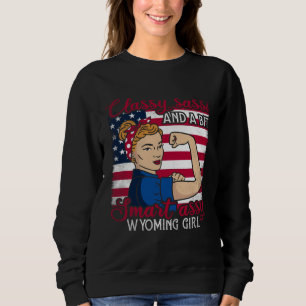 Classy Sassi And A Bit Smart Assi Wyoming Girl Sweatshirt