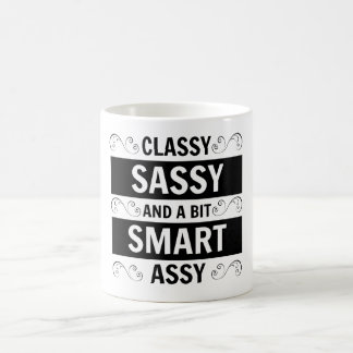 Classy Sassy and a bit Coffee Mug
