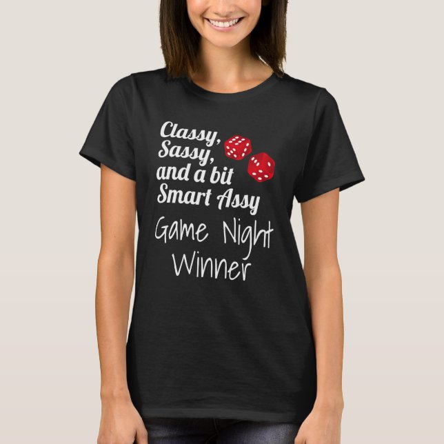 Classy Sassy And A Bit Smart Assy Game Night Winne T-Shirt (Front)