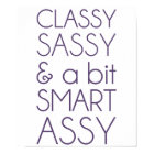 Classy Sassy and a Bit Smart Assy