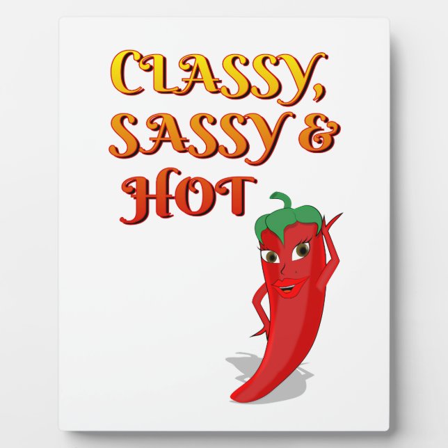 Classy Sassy And Hot Pepper Diva Plaque (Front)