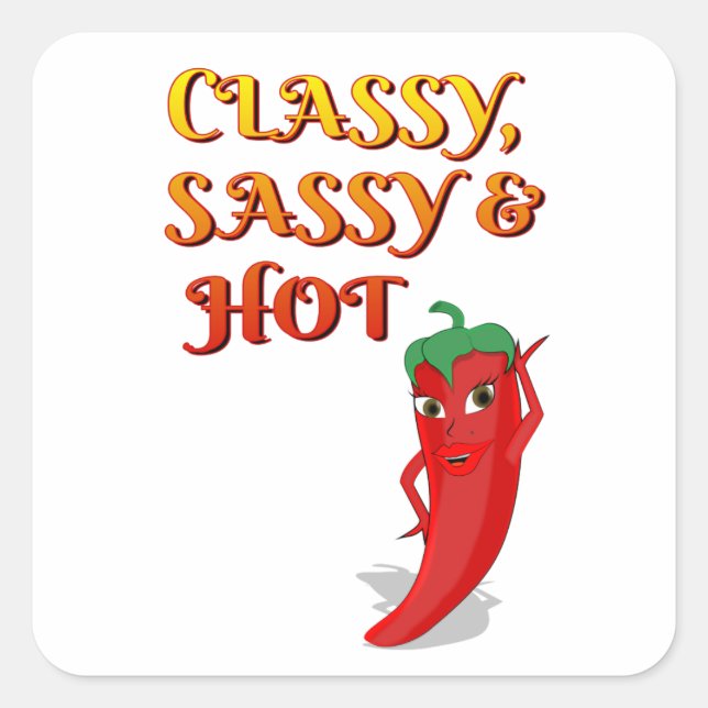 Classy Sassy And Hot Pepper Diva Square Sticker (Front)