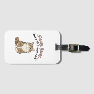 Classy, Sassy & Smart-Assy Cat Design Luggage Tag