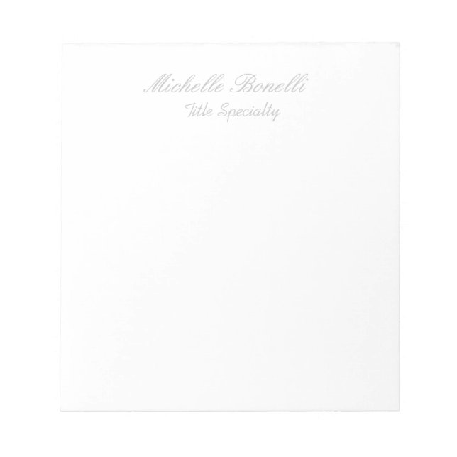 Classy Stylish Script Add Your Name Notepad (Front)
