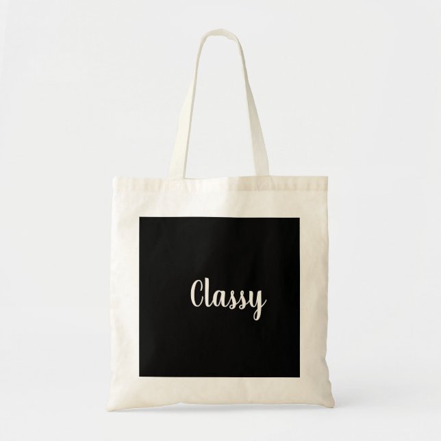 "Classy" Tote Bag (for Charity) (Front)