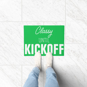 Classy Until Kick off, Football Game Day Doormat