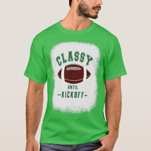 Classy Until Kickoff Green Colour Letters Sports T-Shirt