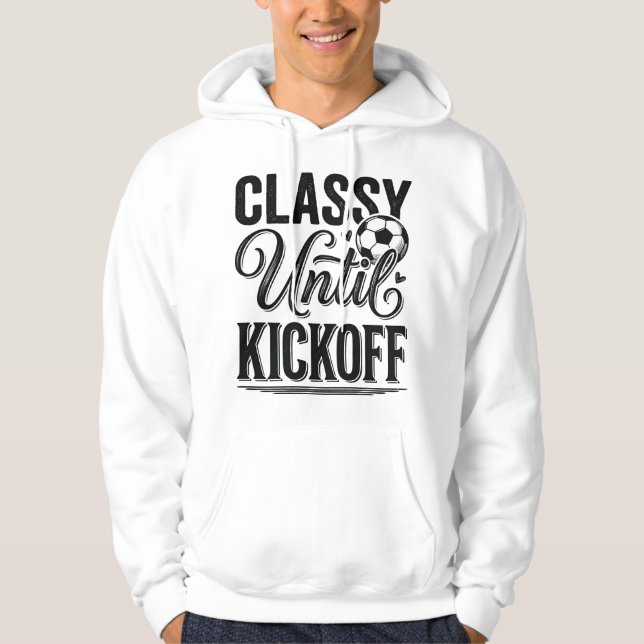Classy Until Kickoff Soccer Vintage Shirt Design_1 (Front)