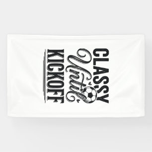 Classy Until Kickoff Soccer Vintage Shirt Design_1 Banner