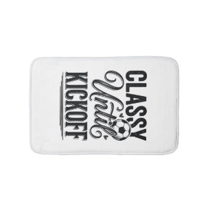 Classy Until Kickoff Soccer Vintage Shirt Design_1 Bath Mat