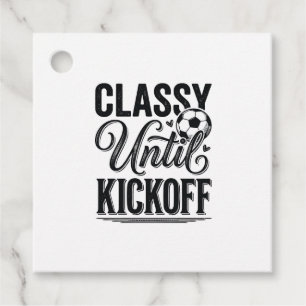 Classy Until Kickoff Soccer Vintage Shirt Design_1 Favour Tags