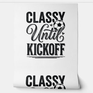 Classy Until Kickoff Soccer Vintage Shirt Design_1 Wallpaper