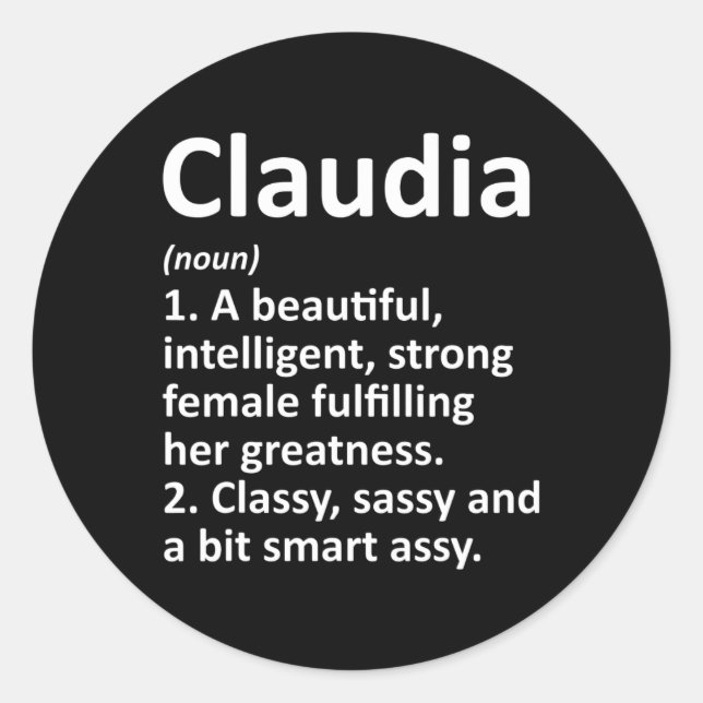 Claudia Definition Personalized Name Funny Christm Classic Round Sticker (Front)