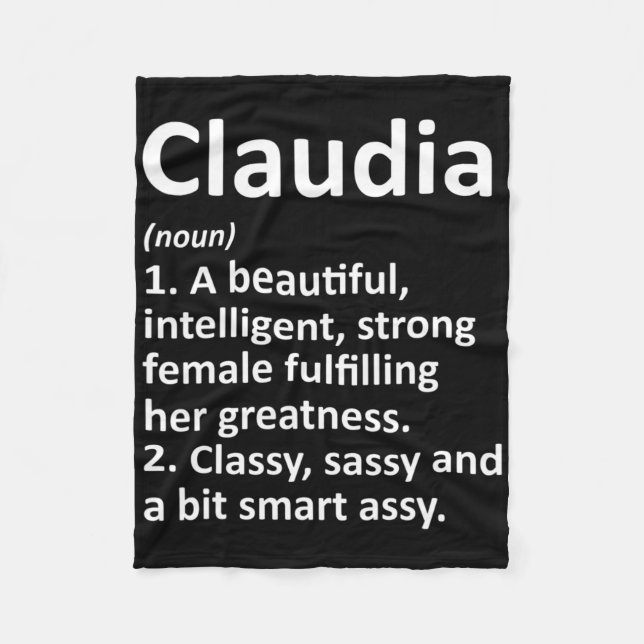 Claudia Definition Personalized Name Funny Christm Fleece Blanket (Front)