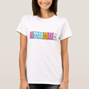 Claudine periodic table name shirt