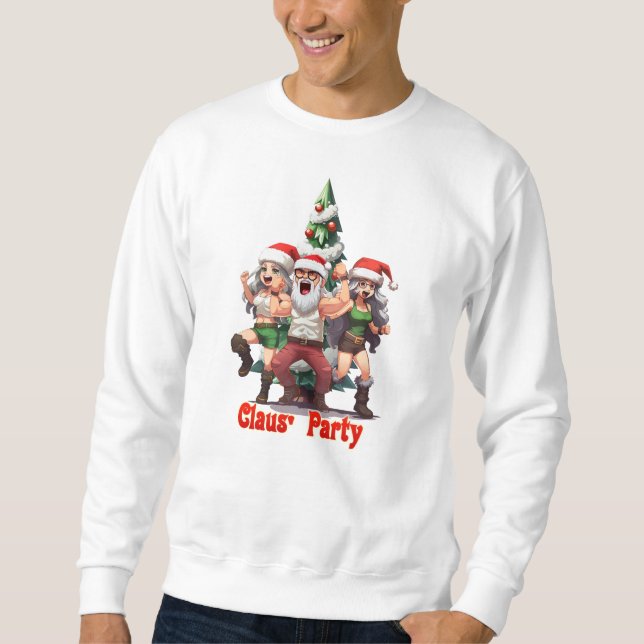 Claus Party Sweatshirt (Front)